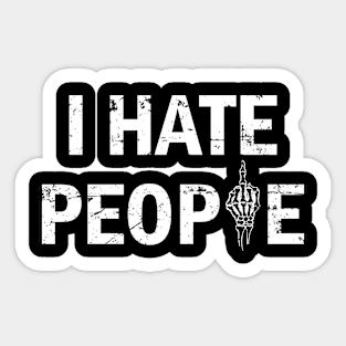 I Hate People Funny Vintage Sticker